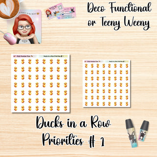 DUCKS IN A ROW PRIORITIES # 1 Deco Functional/Teeny Weeny