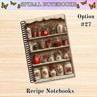 # 27   Kitchen Hutch   RECIPE Spiral Bound Notebooks
