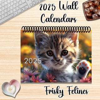 FRISKY FELINES 2025 WALL CALENDAR