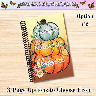 # 2  THANKFUL, GRATEFUL AND BLESSED  Spiral Bound Notebooks