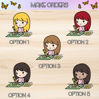 MAKE ORDERS