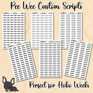 Pee Wee Custom Scripts in 6 Font Choices