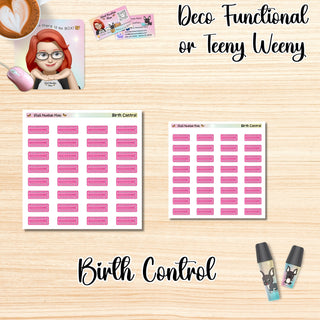 BIRTH CONTROL Deco Functional/Teeny Weeny